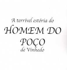 VINHEDO: O que aconteceu com o Homem do Poço?