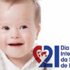 GERAL: Hoje é celebrado o ‘Dia Internacional da Síndrome de Down’