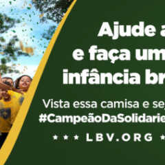 REGIÃO: Campanha da LBV mobiliza sociedade a investir em um futuro mais justo