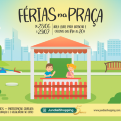 REGIÃO: ‘Férias na Praça’ é atração do JundiaíShopping neste mês de julho