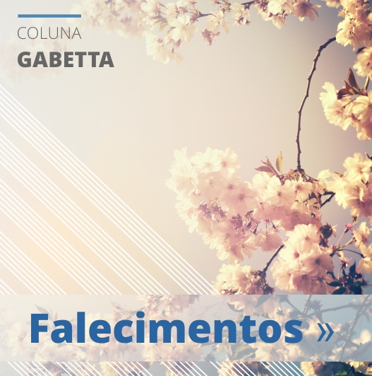 REGIÃO: Informe Gabetta – Falecimentos da Semana