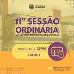 LOUVEIRA: Acompanhe sessão Ordinária da Câmara Municipal de Louveira