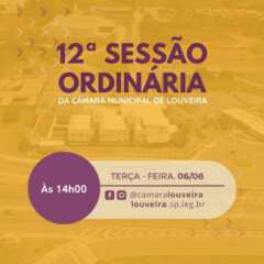 LOUVEIRA: Acompanhe sessão Ordinária da Câmara Municipal de Louveira
