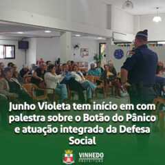 VINHEDO: Prefeitura tem programação especial no ‘Junho Violeta’