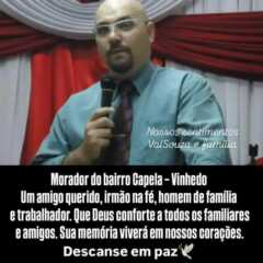VINHEDO lamenta a morte de Adriano Trevisan de Freitas, aos 48 anos