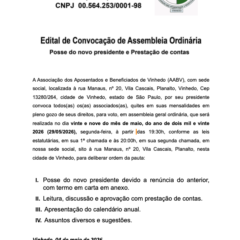 VINHEDO: EDITAL DE CONVOCAÇÃO DE ASSEMBLÉIA ORDINÁRIA DA AABV – ASSOCIAÇÃO DOS APOSENTADOS E BENEFICIADOS DE VINHEDO