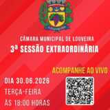 LOUVEIRA: Acompanhe hoje, ao vivo, às 18h00, Sessão Extraordinária, na Câmara Municipal. Assista AO VIVO! 